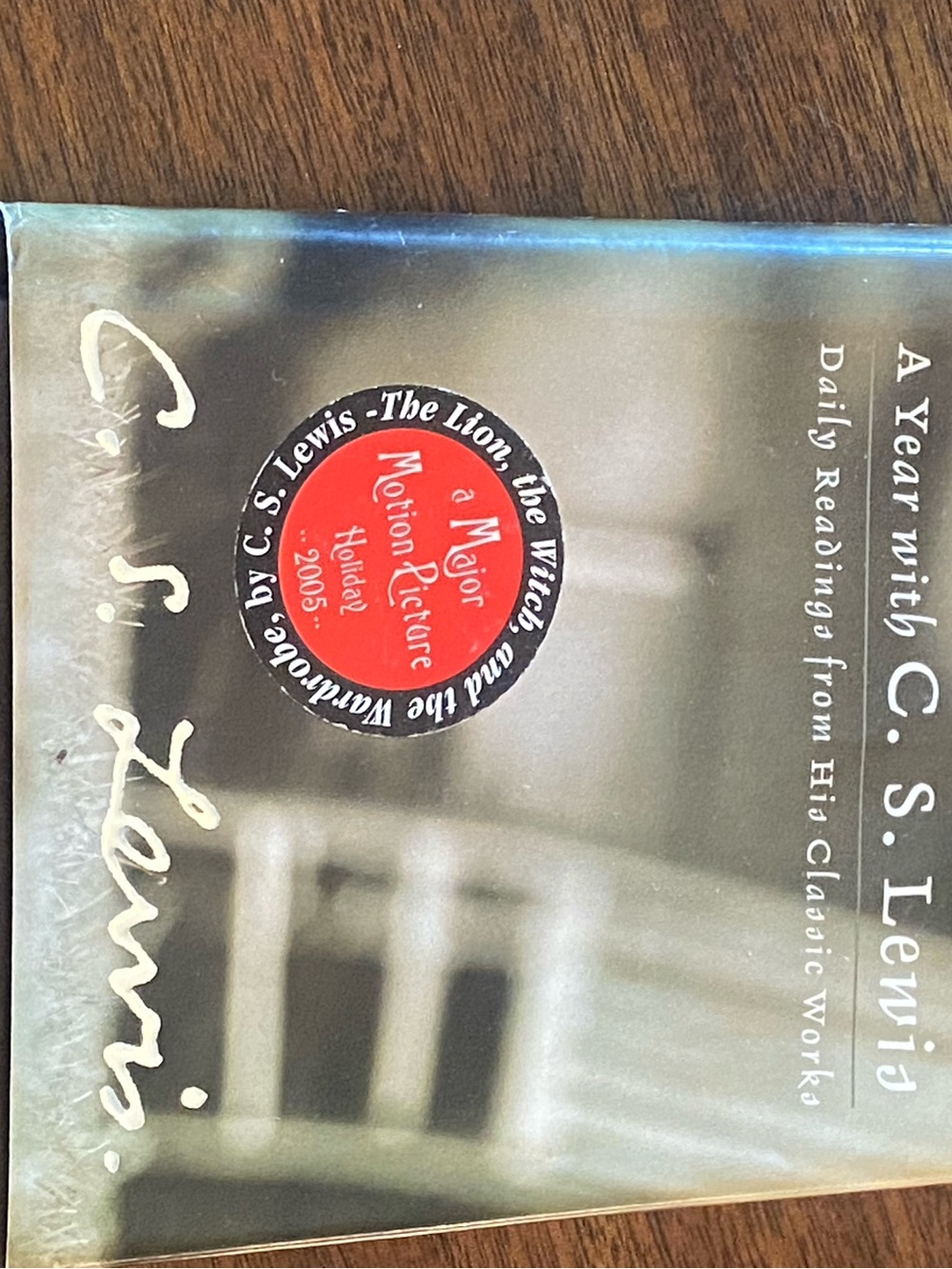 A Year With C.S. Lewis Daily Readings From His Classic Works Hardcover 2005